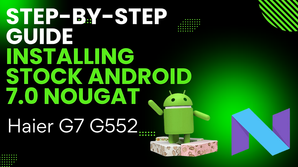 Installing Stock Android 7.0 Nougat