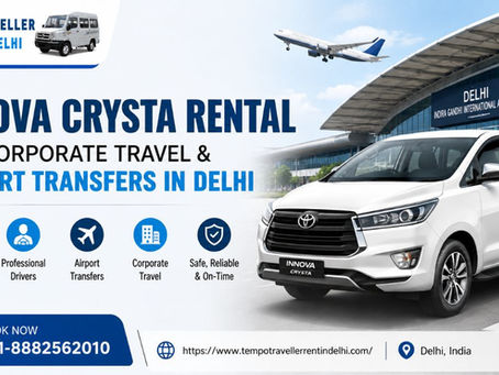 Innova Crysta Rental for Corporate Travel & Airport Transfers in Delhi