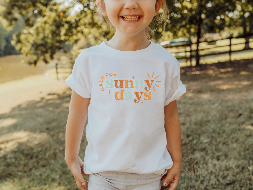 Made For Sunny Days