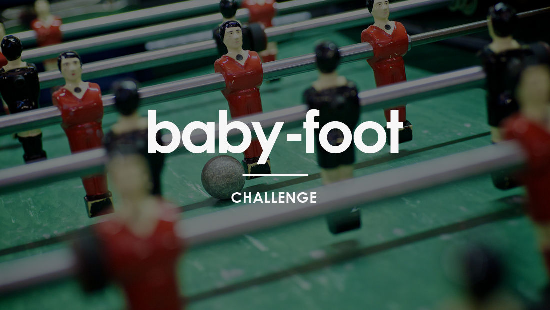 BABY-FOOT CHALLENGE