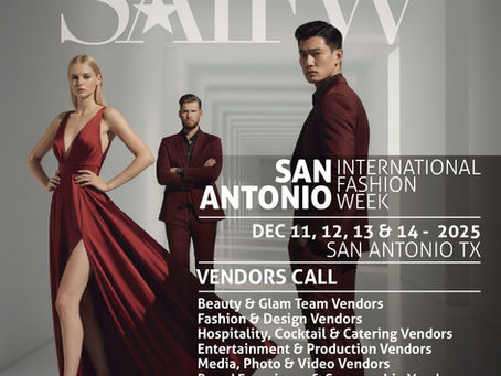 San Antonio International Fashion Week 2025: Vendors Call