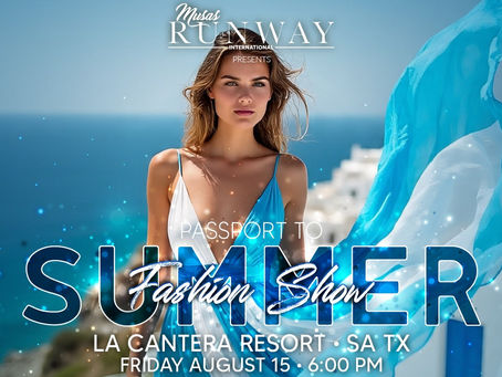 PASSPORT TO SUMMER: A GLOBAL FASHION EXPERIENCE TICKET SALE!!