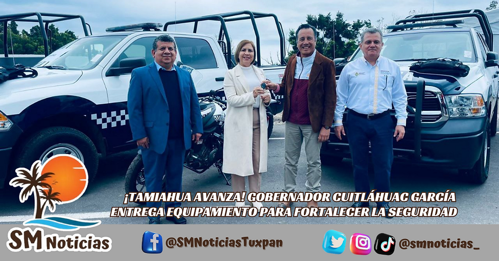 ¡Tamiahua Más Segura que Nunca! Entrega de Equipamiento Refuerza la Seguridad Municipal