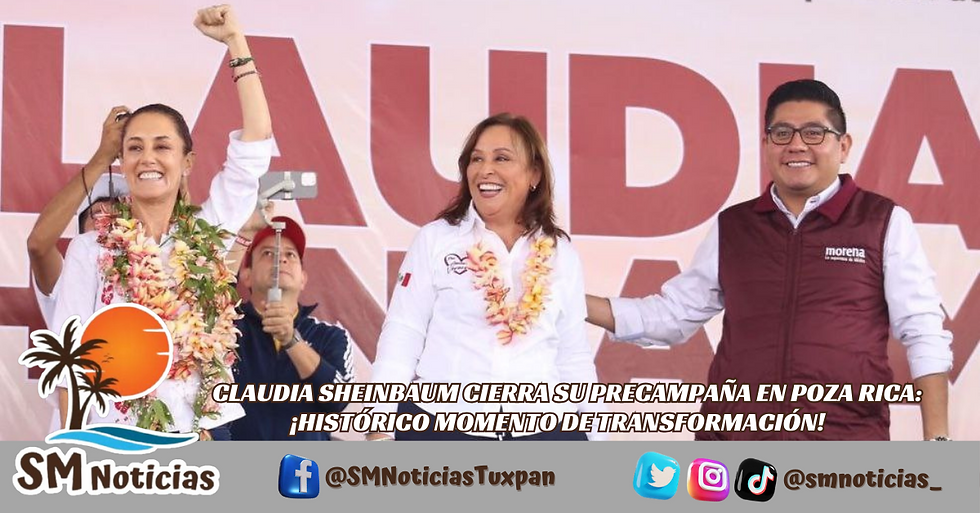 Esteban Ramírez Zepeta, líder de Morena en Veracruz, confirma el cierre de precampaña de Claudia Sheinbaum en Poza Rica.