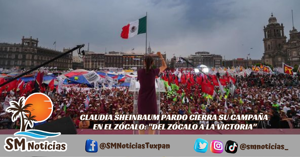 Claudia Sheinbaum Pardo Cierra su Campaña en el Zócalo: "Del Zócalo a la Victoria"
