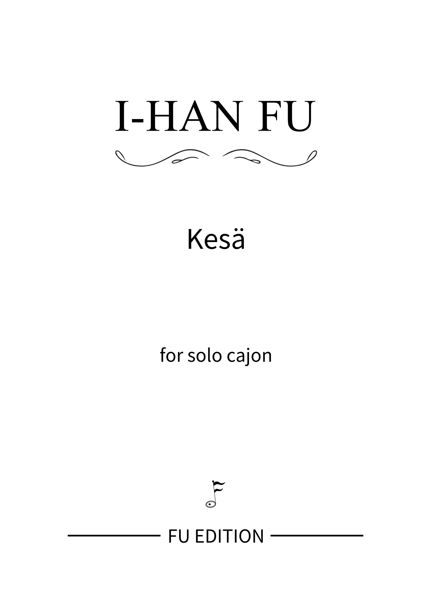 eScore // I-Han Fu: Kesä, for solo cajon