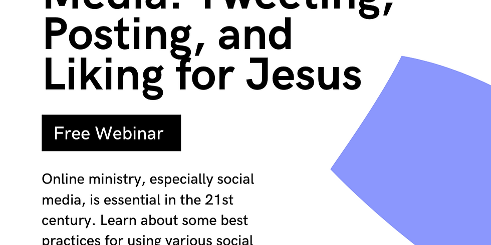 Church Social Media: Tweeting, Posting, and Liking for Jesus