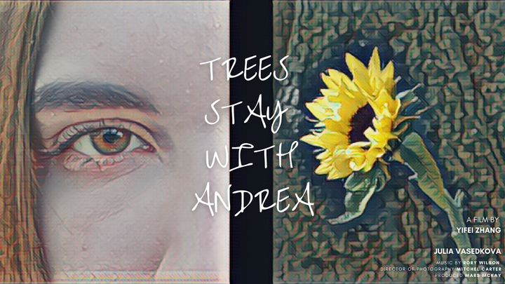 Trees Stay With Andrea(树根安德莉亚在一起)