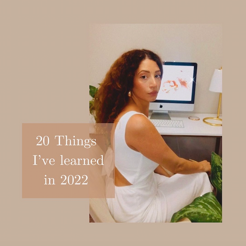 20 Things I’ve learned in 2022