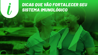 Dicas que vão fortalecer seu sistema imunológico