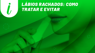 Lábios rachados: como tratar e evitar