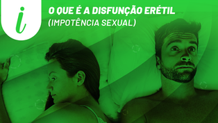 O que é a disfunção erétil