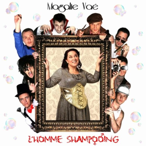 Pochette du single « L'homme Shampooing » de Magalie VAÉ, janvier 2011