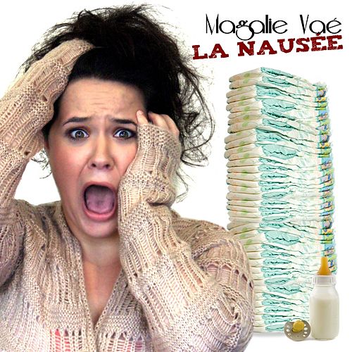 Pochette du single « La Nausée » de Magalie VAÉ, deuxième extrait du deuxième album, mai 2011