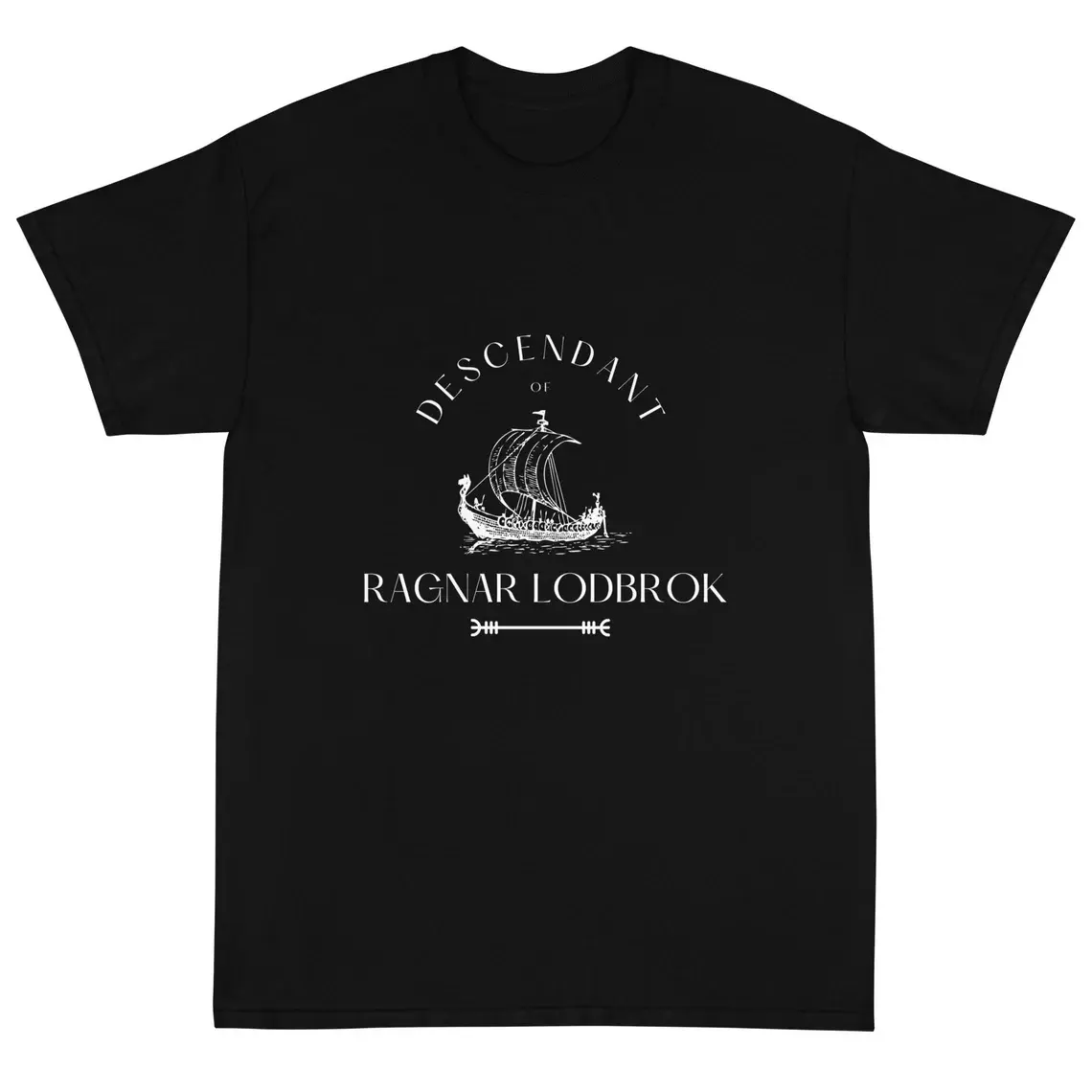 Descendant of Ragnar Lodbrok T-Shirt