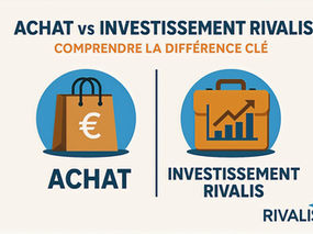 Achat/Investissement Rivalis
