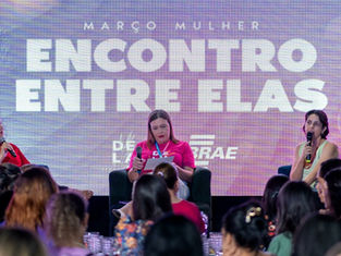 MARÇO MULHER - Sebrae/MT realiza encontro em 17 municípios para fortalecer o empreendedorismo feminino