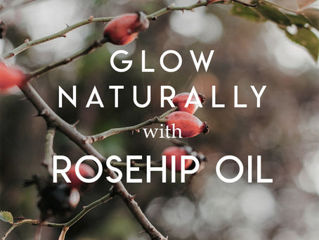 Botanical Oils:  Rosehip Oil