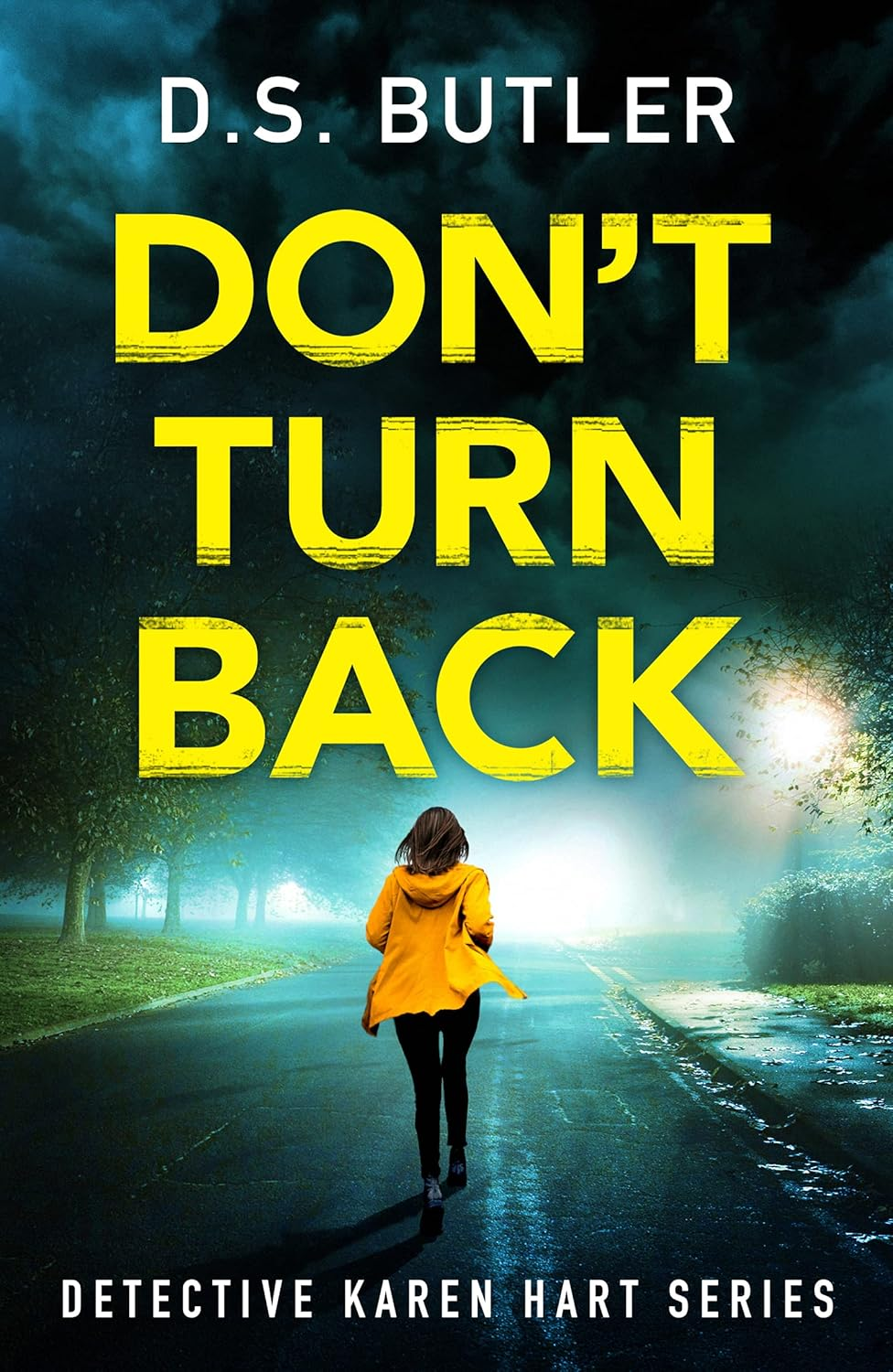 Don'T Turn Back: 3 (Detective Karen Hart, 3) the New