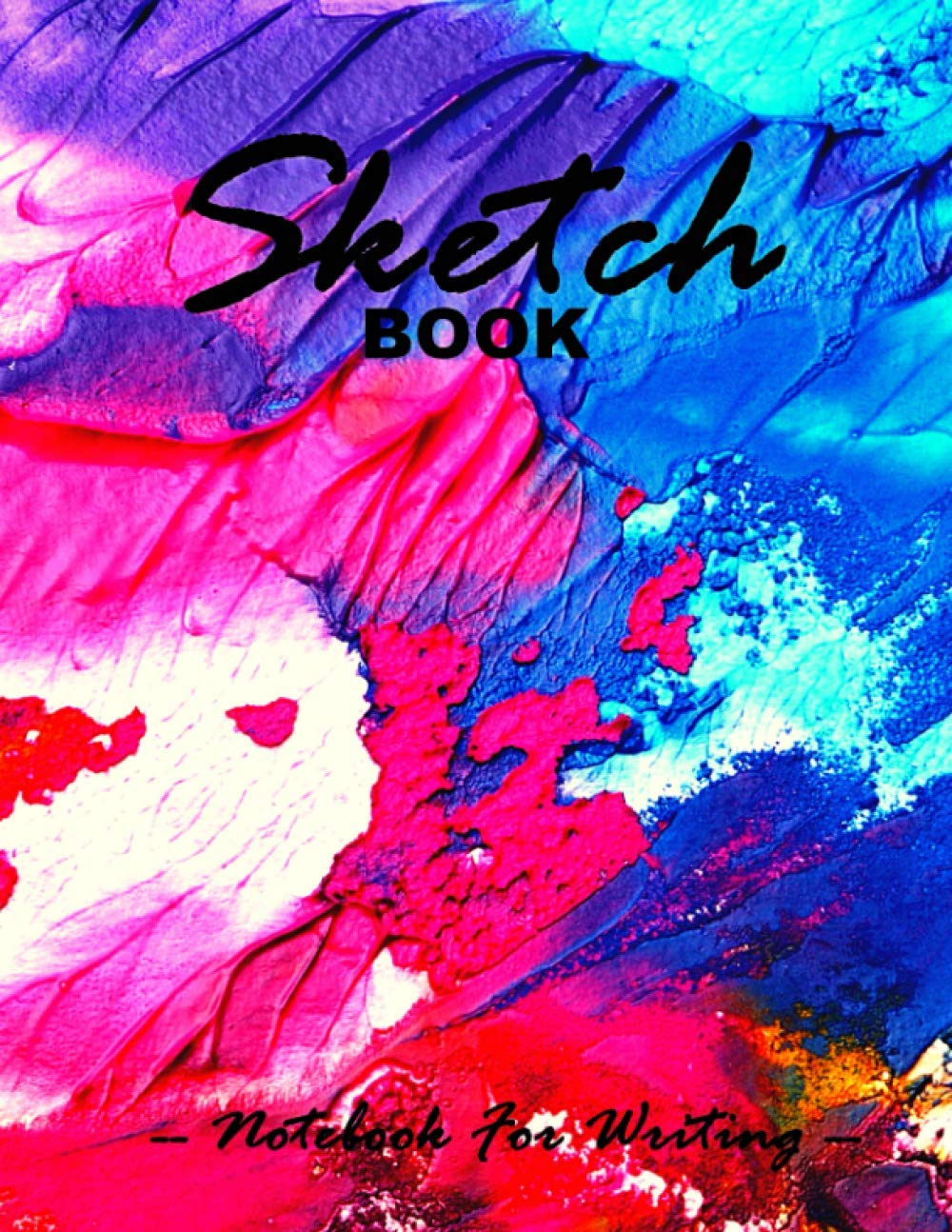 Sketch Book Notebook for Drawing, Writing, Painting, Sketching, Doodling: 8.5X11