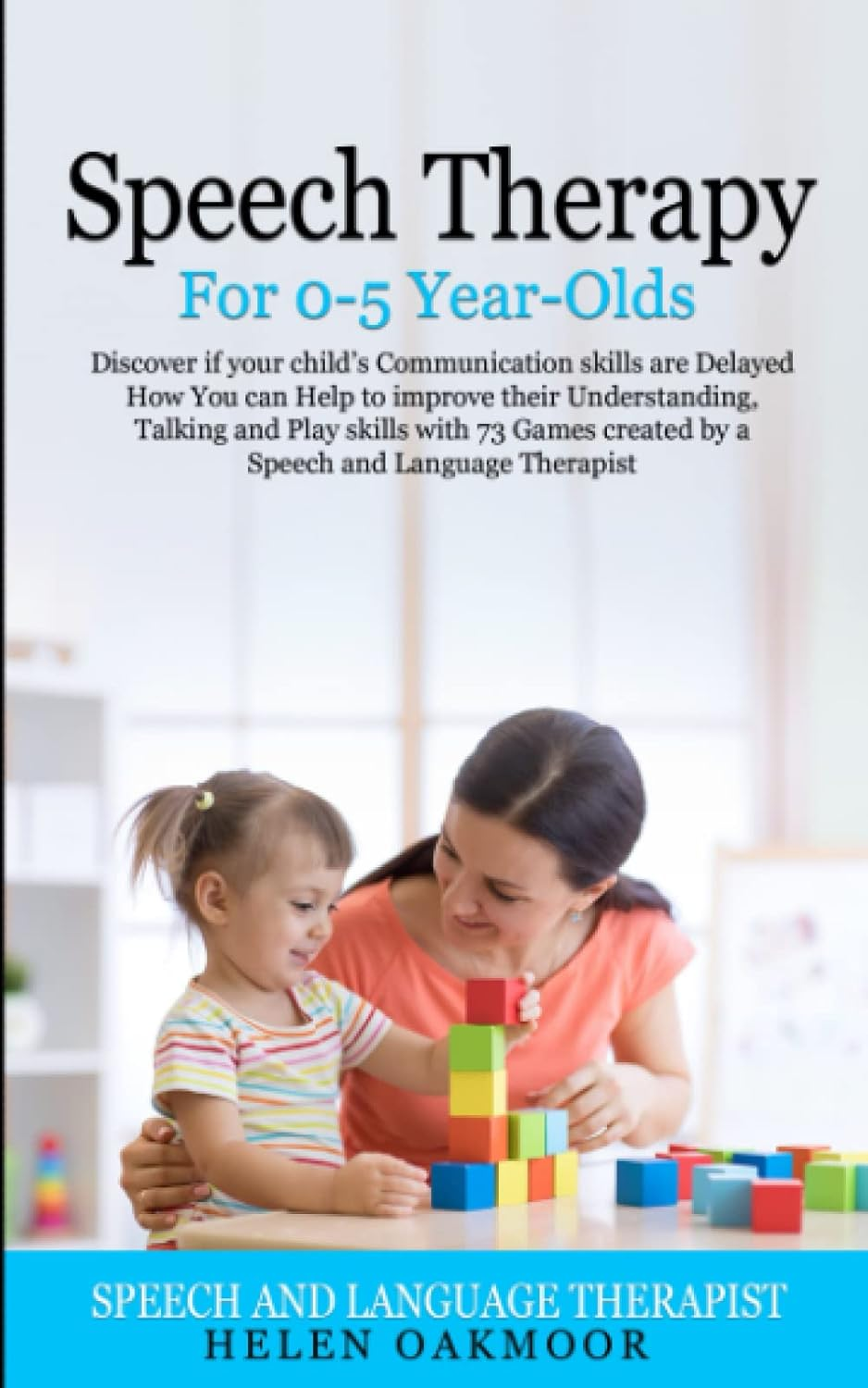 Speech Therapy for 0-5 Year-Olds