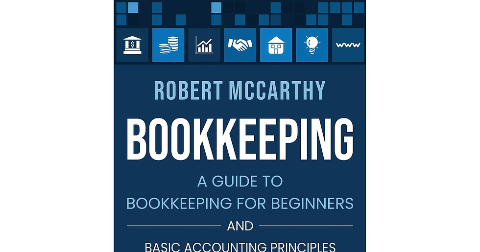 Thumbnail: Bookkeeping: a Guide to Bookkeeping for Beginners and Basic Accounting Principle