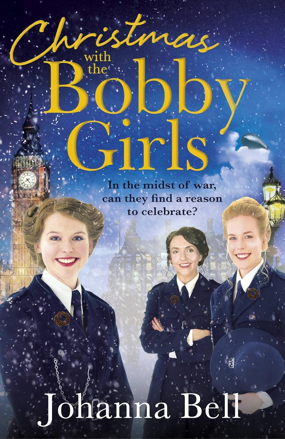 Christmas with the Bobby Girls: Book Three in a Gritty, Uplifting WW1 Series abo