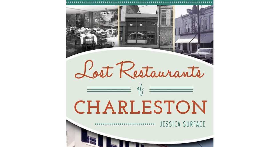 Thumbnail: Lost Restaurants of Charleston NEW BOOK