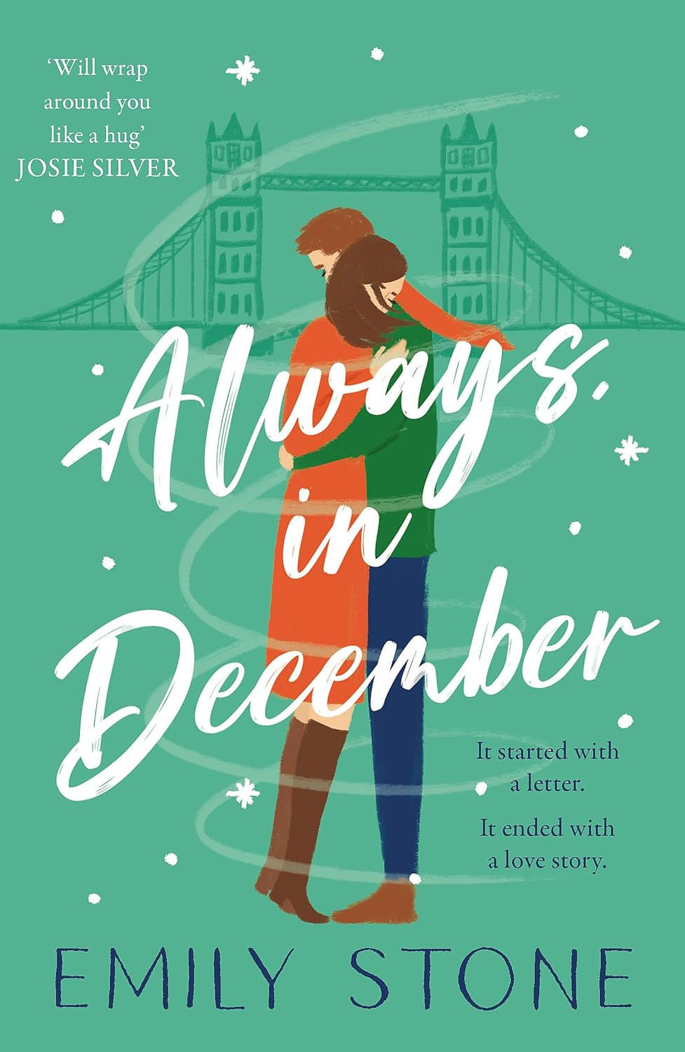 Always, in December: the Gorgeous, Uplifting, Emotional and Absolutely Unputdown