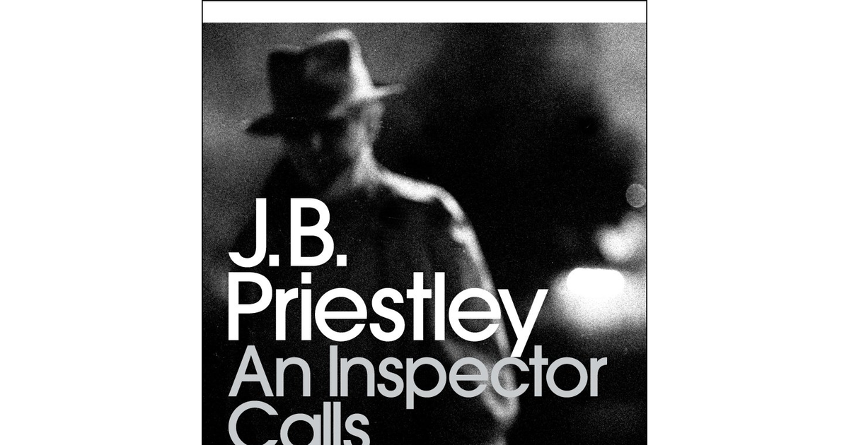 An Inspector Calls and Other Plays (Penguin Modern Classics)