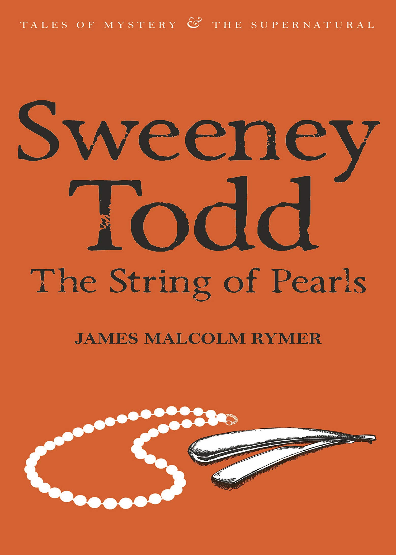 Sweeney Todd: the String of Pearls (Tales of Mystery & the Supernatural)