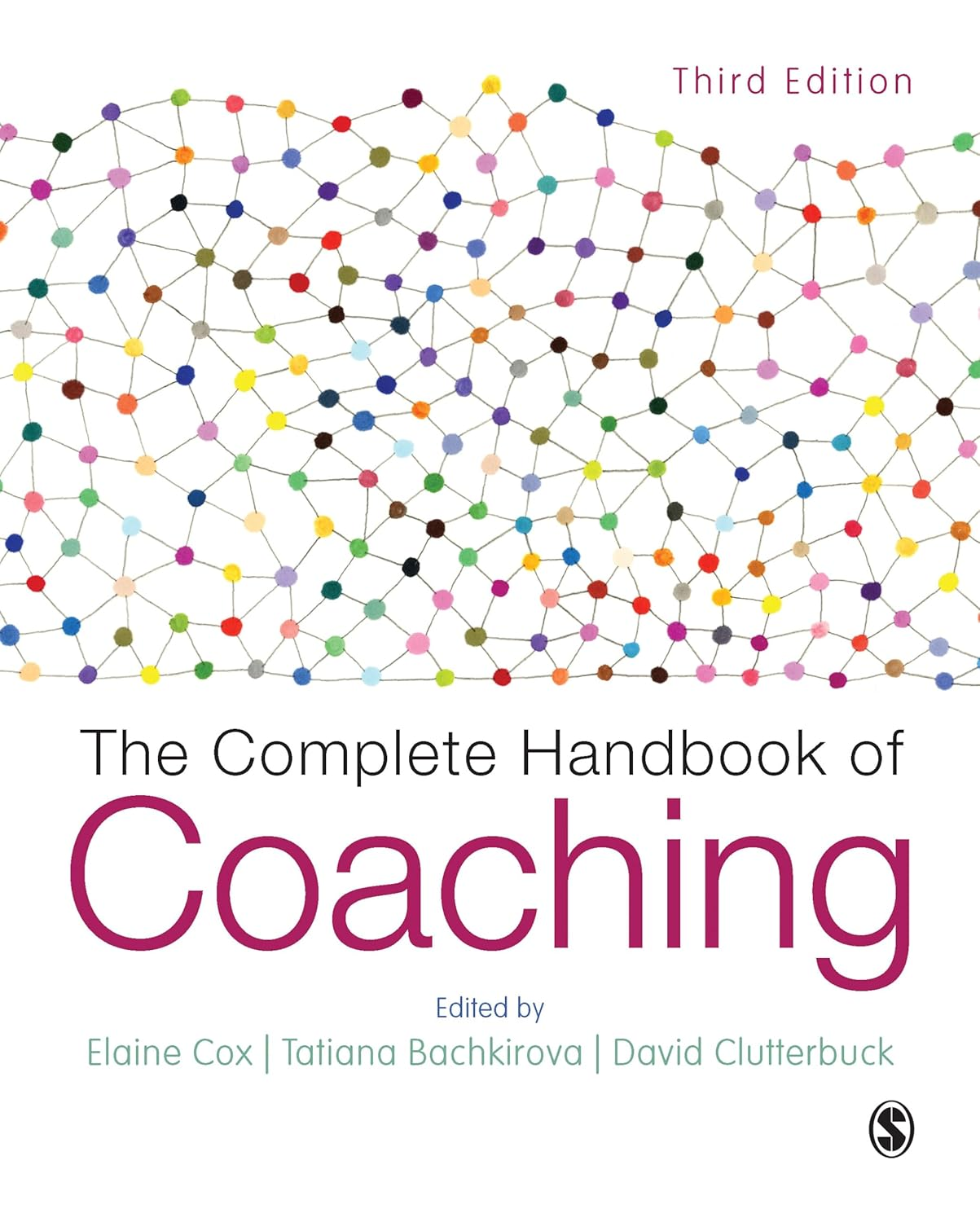 The Complete Handbook of Coaching the New