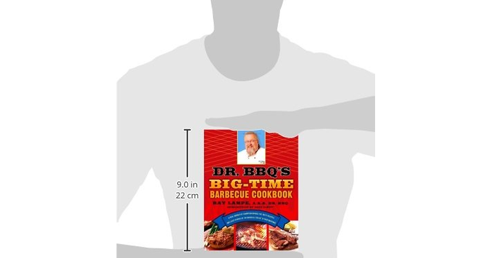 Thumbnail: Dr. Bbq'S Big-Time Barbecue Cookbook: a Real Barbecue Champion Brings the Tasty