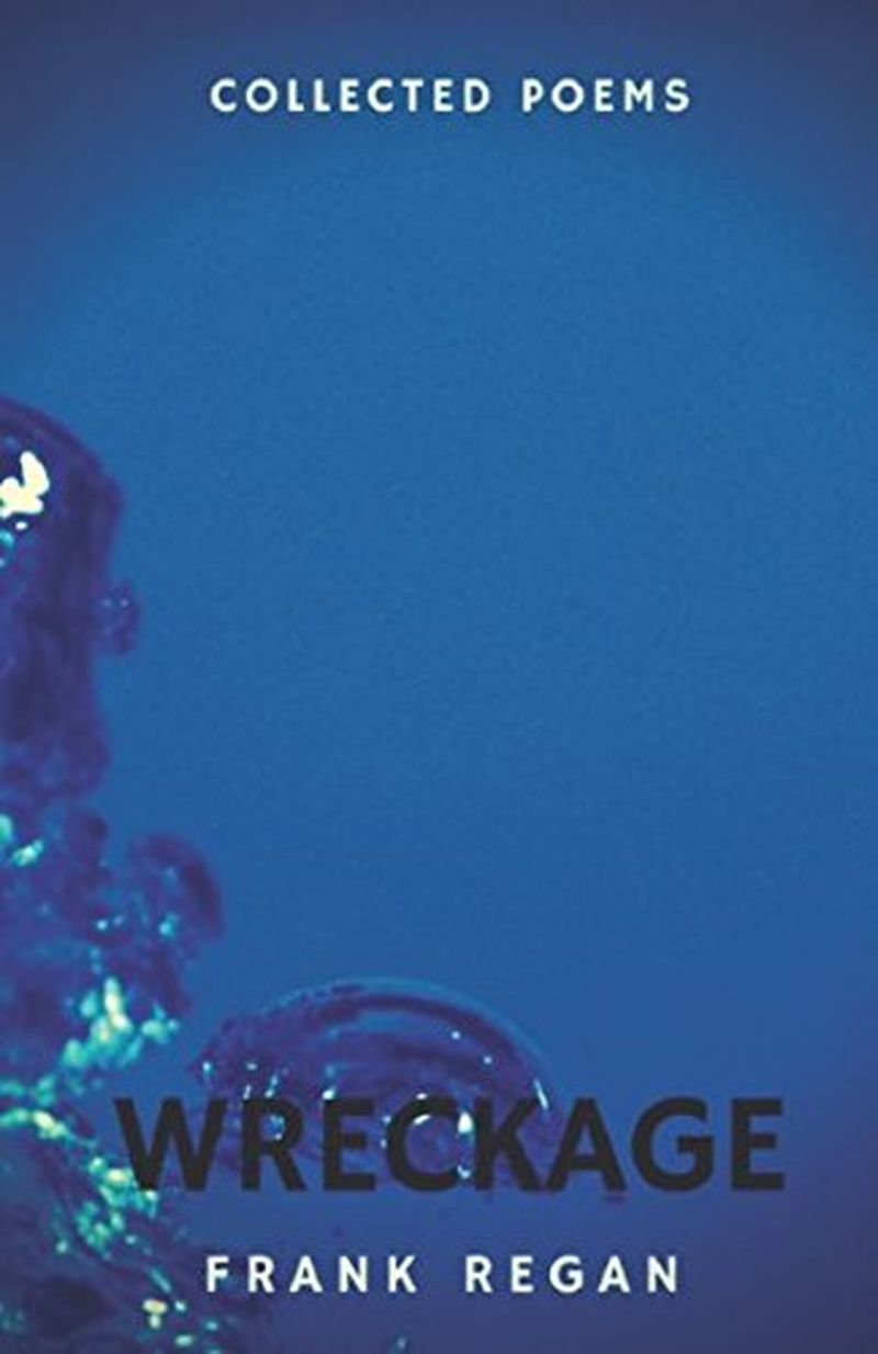 Wreckage: Collected Poems new