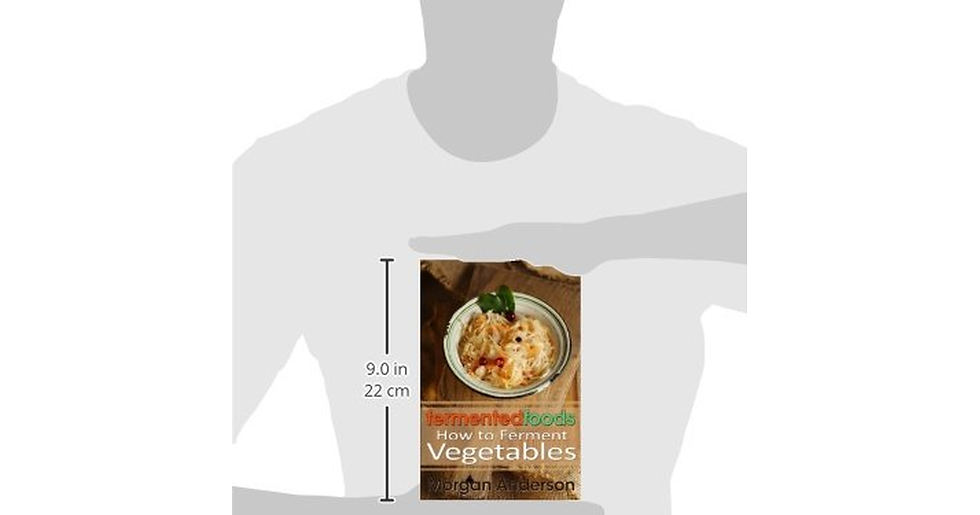 Thumbnail: Fermented Foods: How to Ferment Vegetables: Volume 1 NEW BOOK