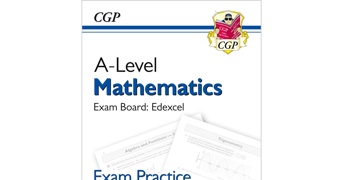 New A-Level Maths Edexcel Exam Practice Workbook (Includes Answers) (CGP A-Level