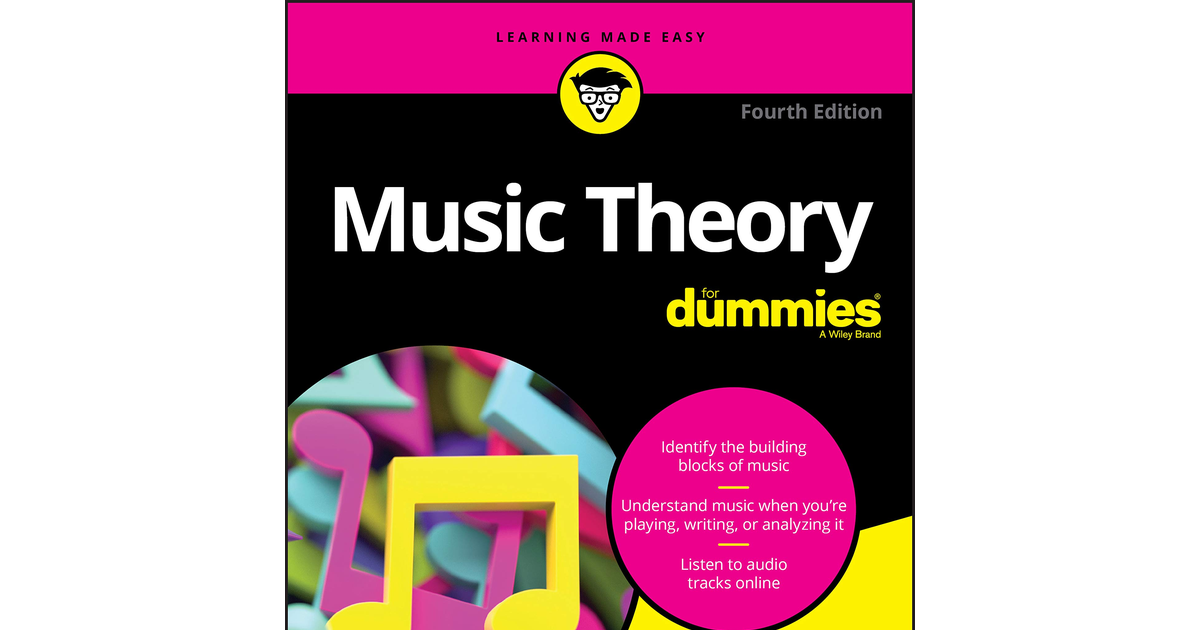 Music Theory for Dummies, 4Th Edition