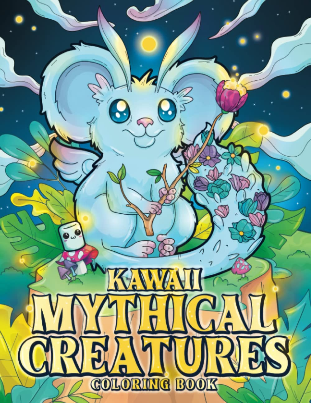Kawaii Mythical Creatures Coloring Book: Fantasy Book Full of Cute Adorable Beas