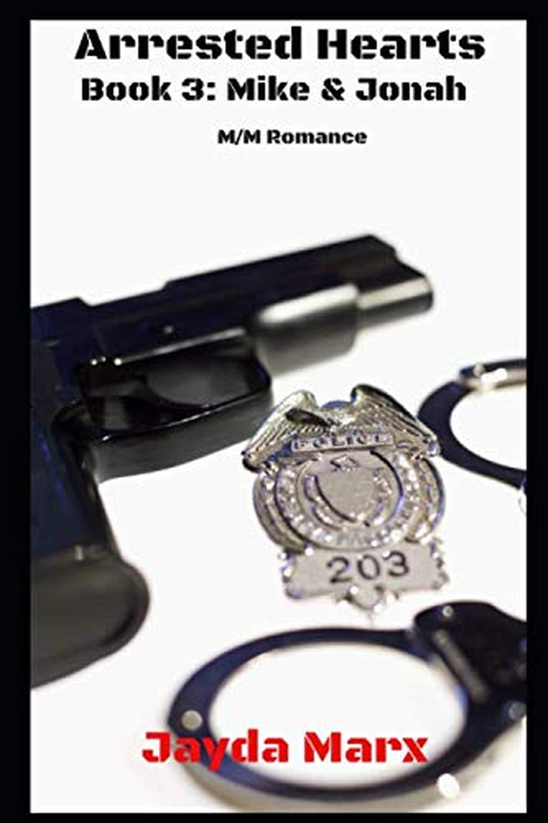 Arrested Hearts Book 3: Mike & Jonah .book