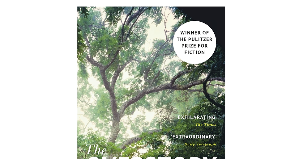 The Overstory: the Million-Copy Global Bestseller and Winner of the Pulitzer Pri