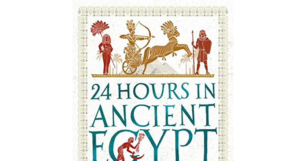 Thumbnail: 24 Hours in Ancient Egypt: a Day in the Life of the People Who Lived There (24 H