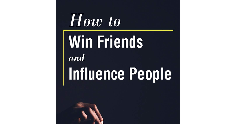 How to Win Friends and Influence