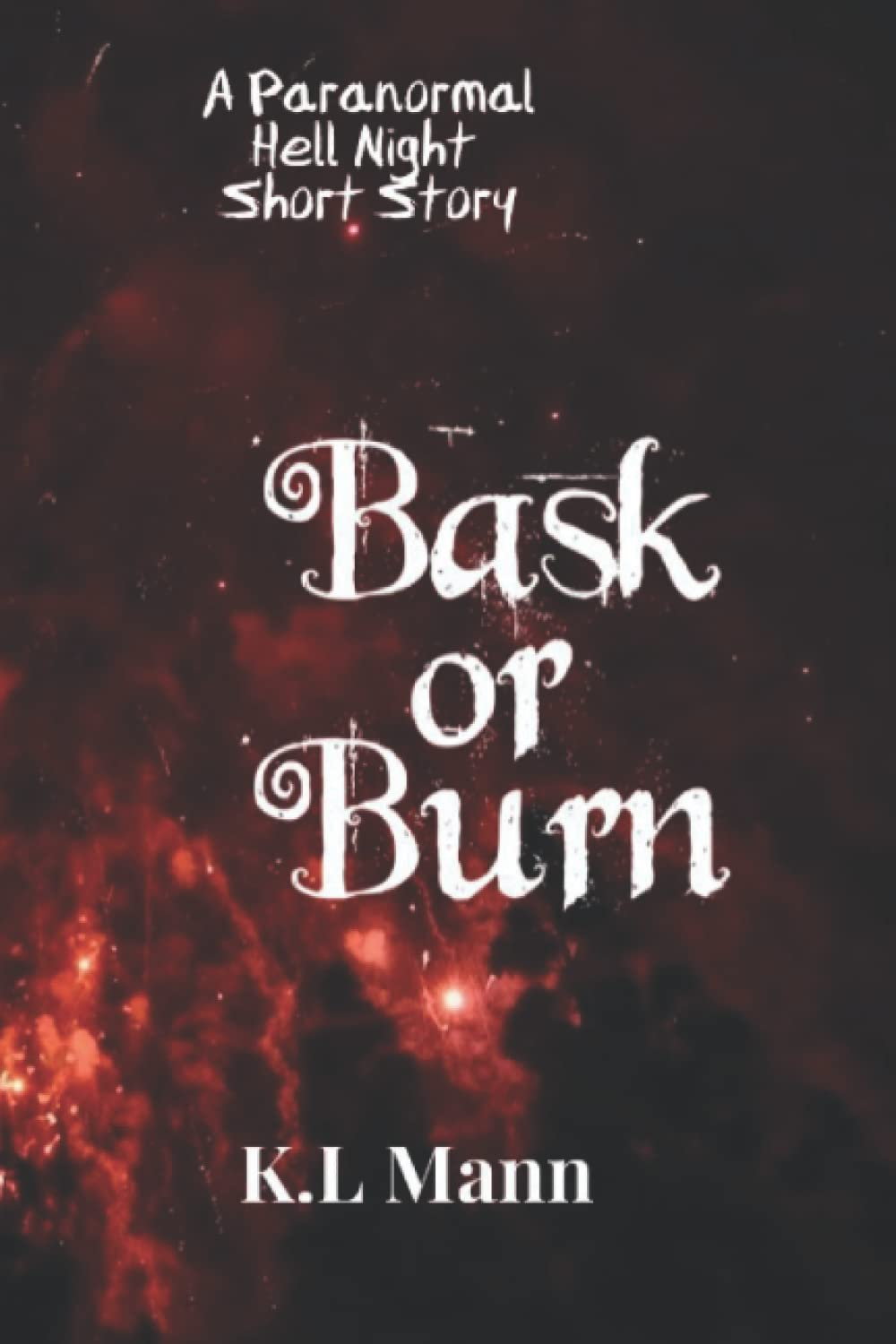 Bask or Burn: an MMM, Paranormal Erotic Short Story (Tombstone University Minis)