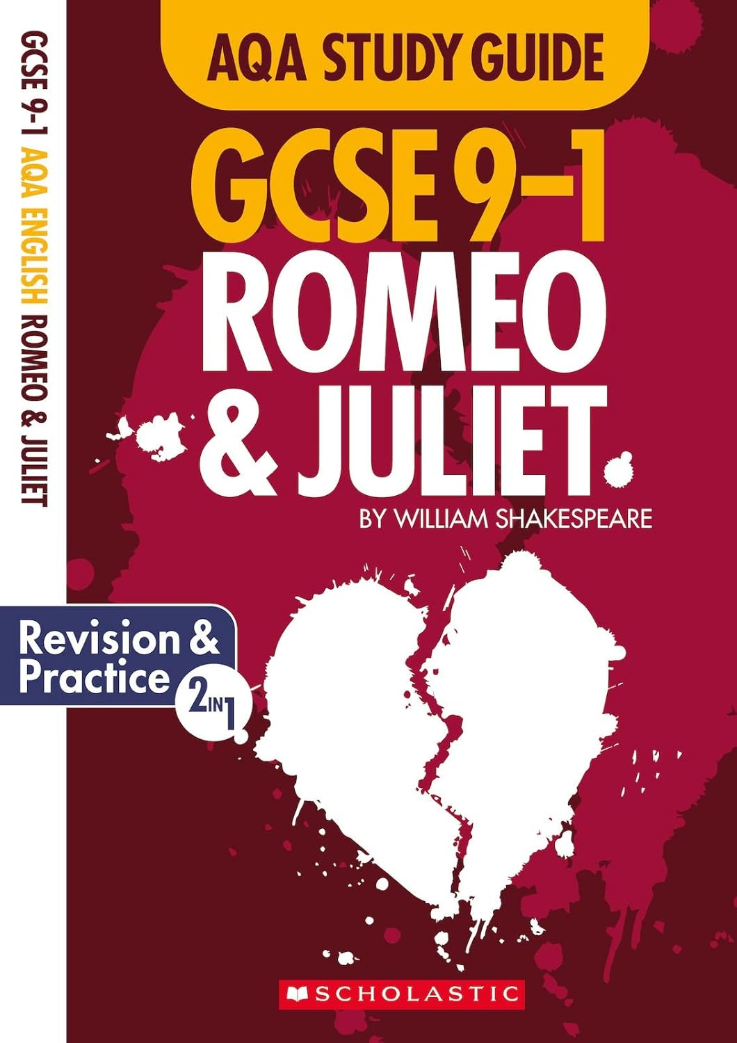 Romeo and Juliet: GCSE Revision Guide and Practice Book for AQA English Literatu