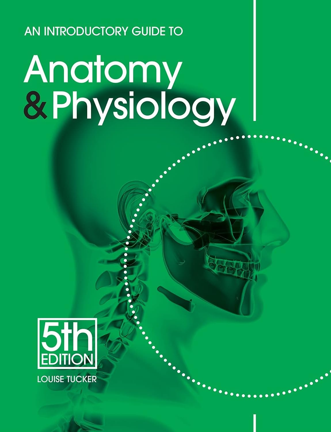 An Introductory Guide to Anatomy & Physiology the New