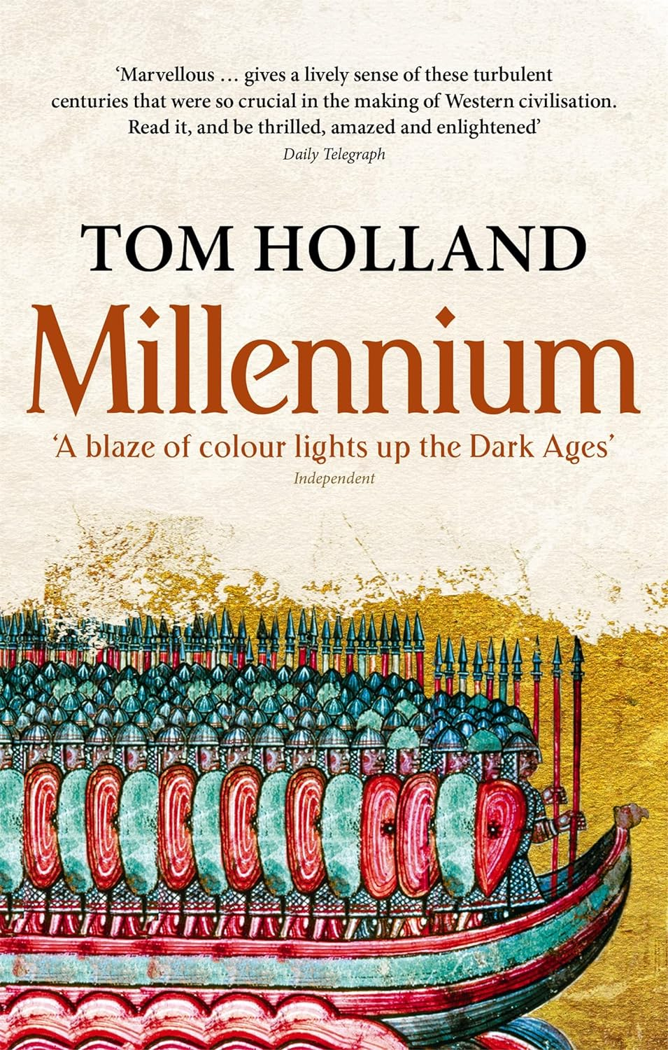 Millennium: the End of the World and the Forging of Christendom the New