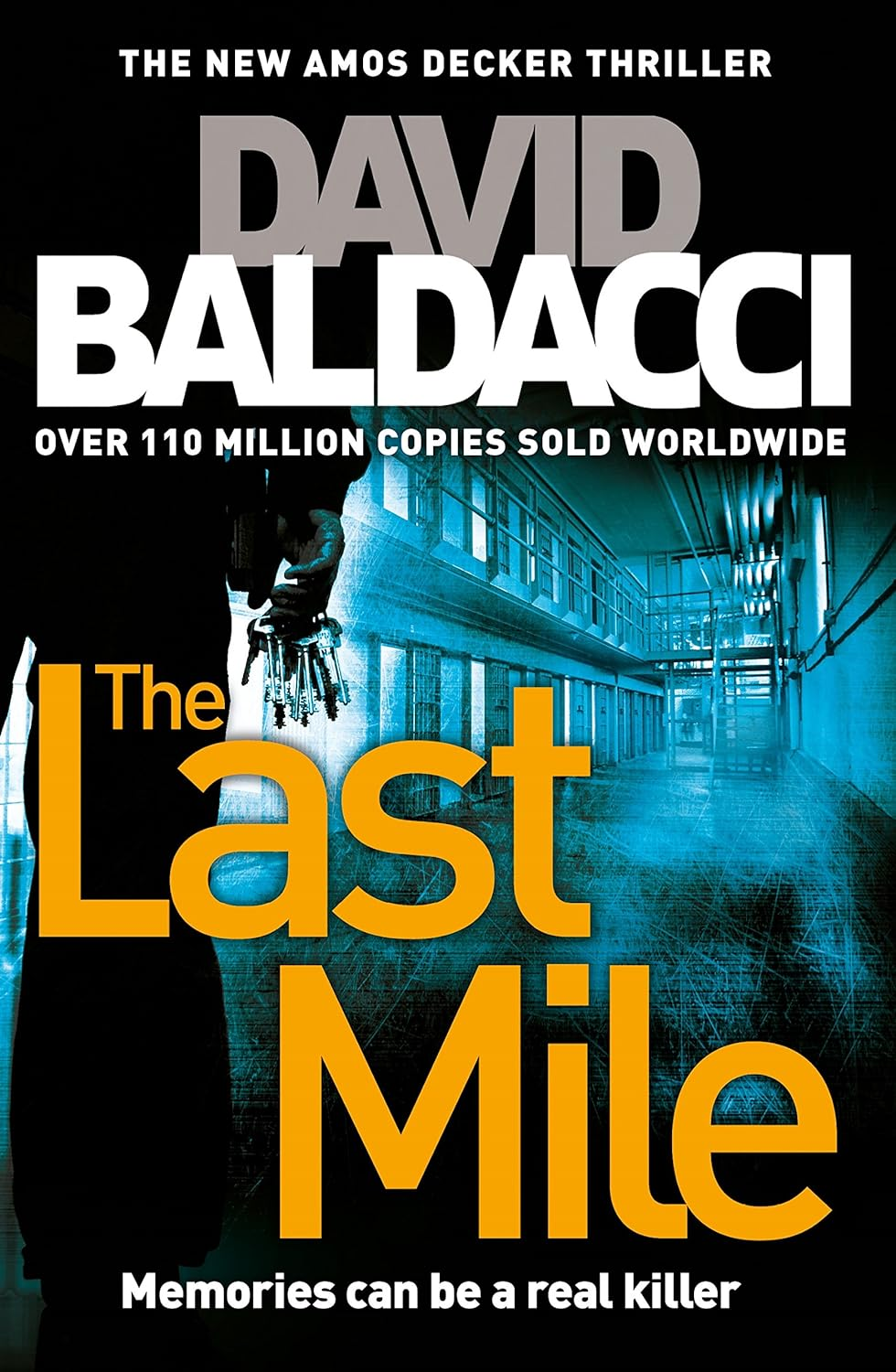The Last Mile (Amos Decker Series, 2) the New