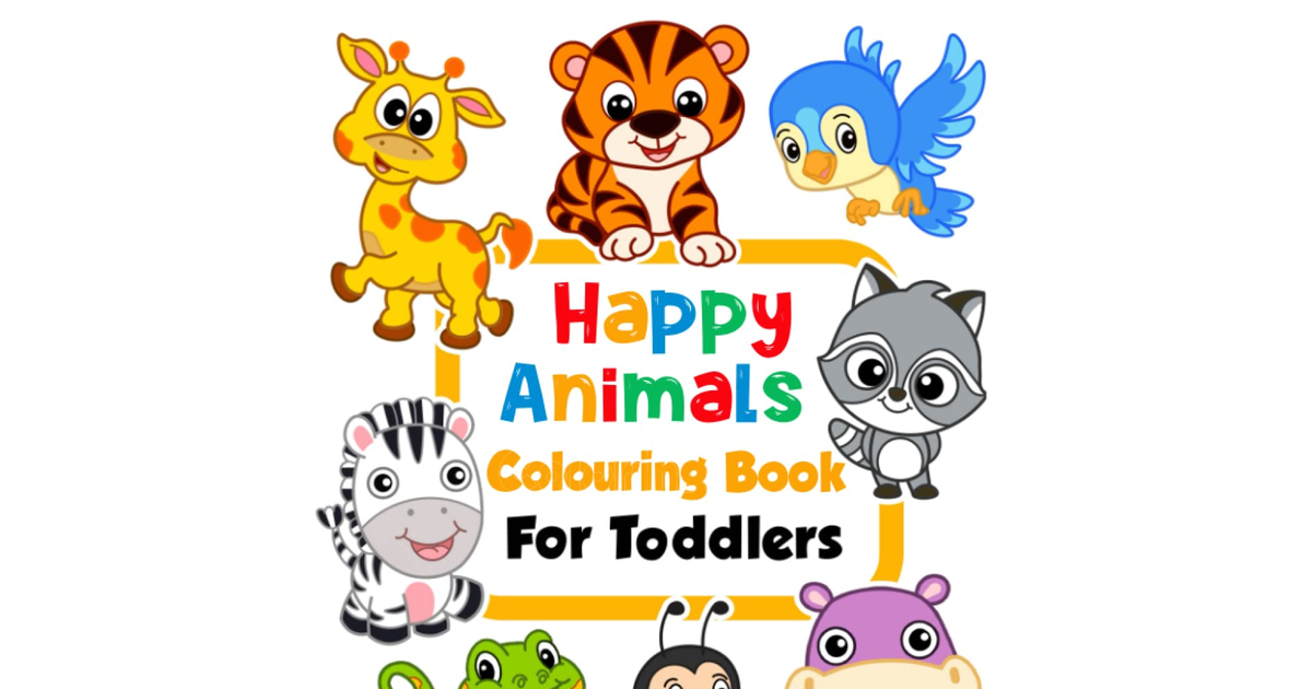 Happy Animals Colouring Book for Toddlers: 100 Funny Animals. Easy Colouring Pag