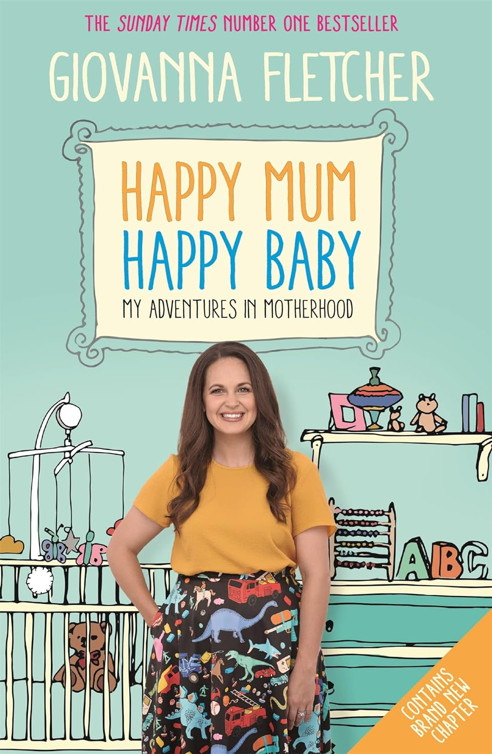 Happy Mum, Happy Baby: My Adventures into Motherhood the New