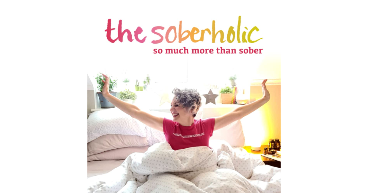 The Soberholic: so Much More than Sober NEW BOOK